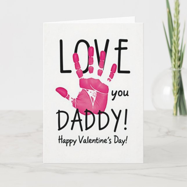 Love You Daddy Valentines Day Card Karte (Vorderseite)