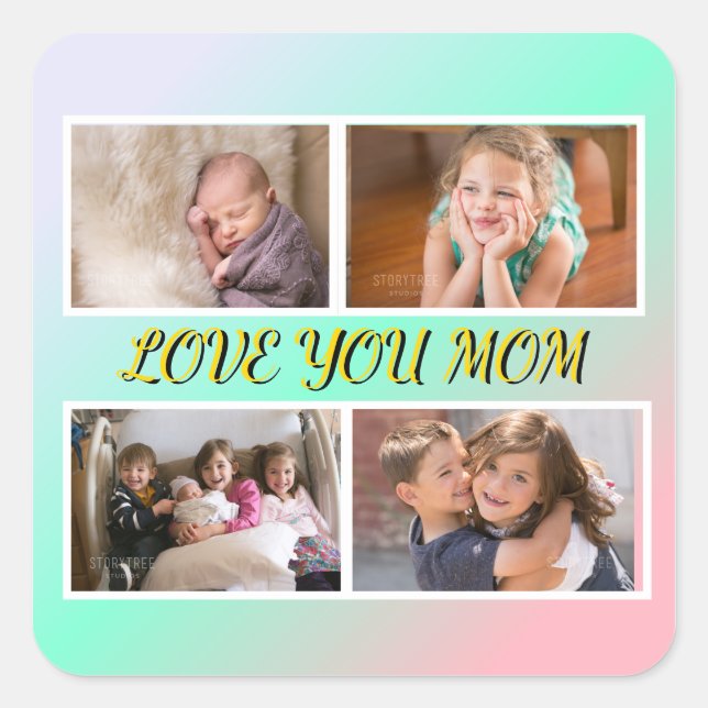 Love You Mom 4-Photo Pastel Tribute Quadratischer Aufkleber (Vorderseite)