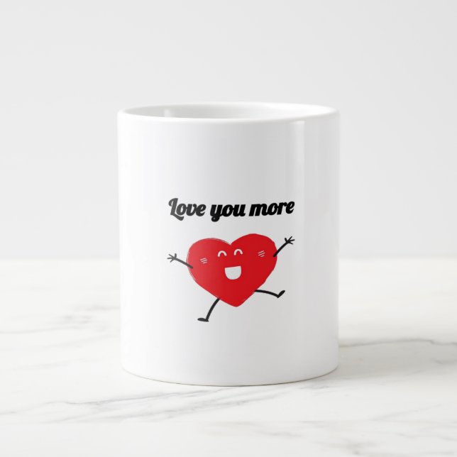 Love You More Balanced Visual Style  Jumbo-Tasse (Vorderseite)