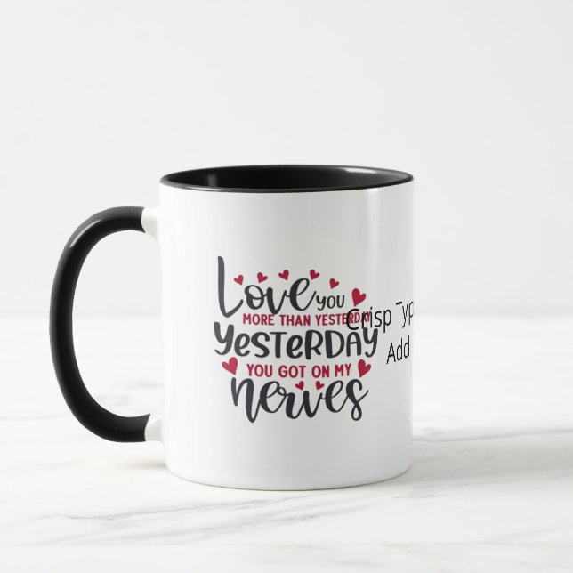 Love You More Clean Typography  Tasse (Links)