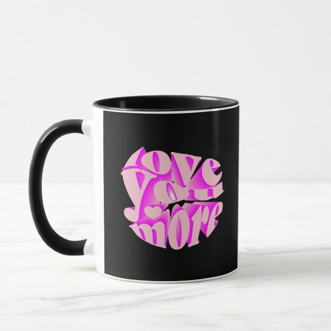 Love You More Clean Typography  Tasse (Links)
