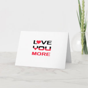 Love You More Flat Bold Black Red Typografie  Karte