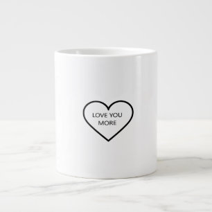 Love You More Herz Romantischer Stil  Jumbo-Tasse
