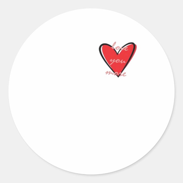 Love You More Kreativer Minimalstil  Runder Aufkleber (Vorderseite)