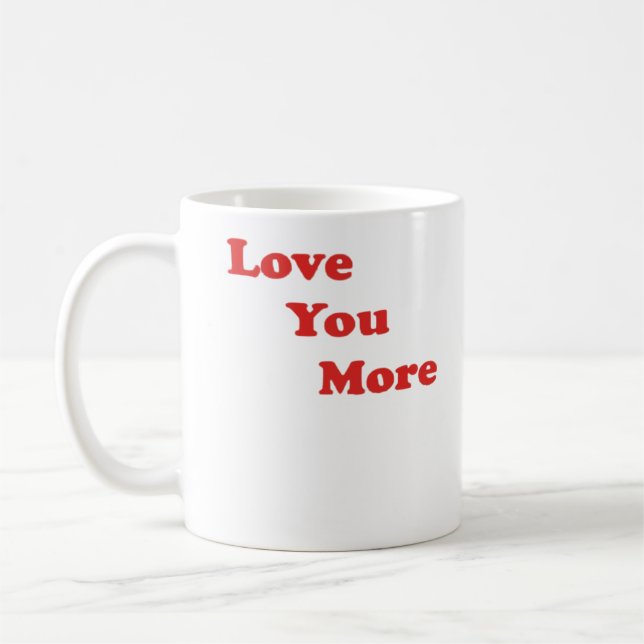 Love You More Minimal Design  Kaffeetasse (Links)