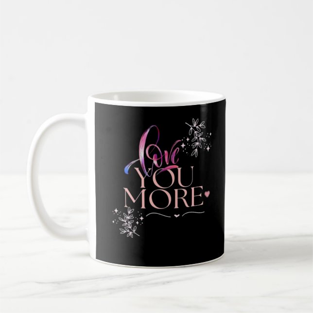 Love You More Minimal Design  Kaffeetasse (Links)