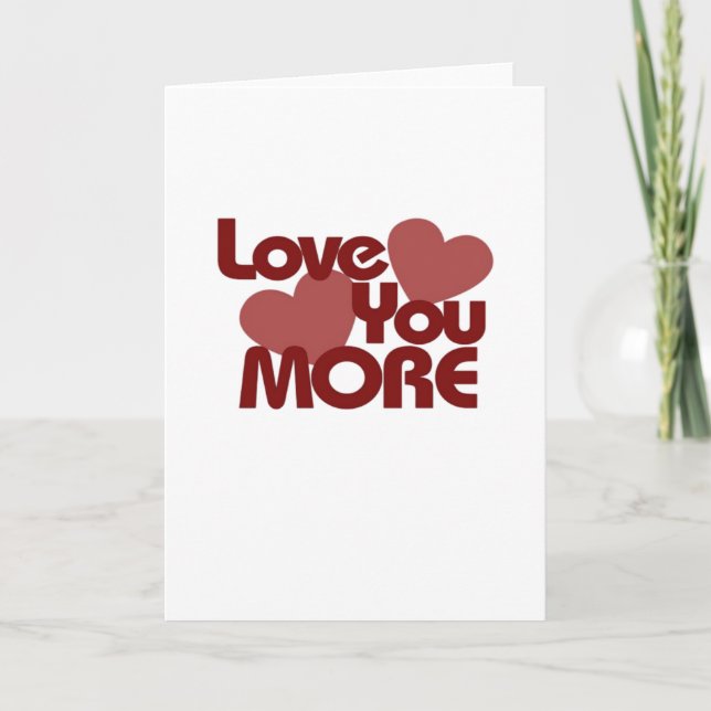 Love You More Minimal Design  Karte (Vorderseite)