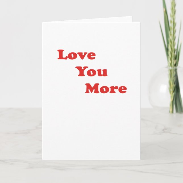 Love You More Minimal Design  Karte (Vorderseite)