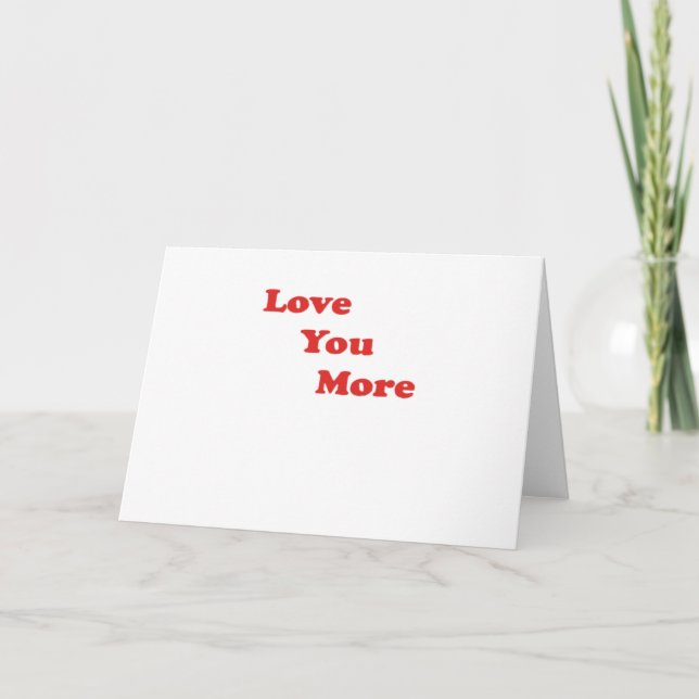 Love You More Minimal Design  Karte (Vorderseite)