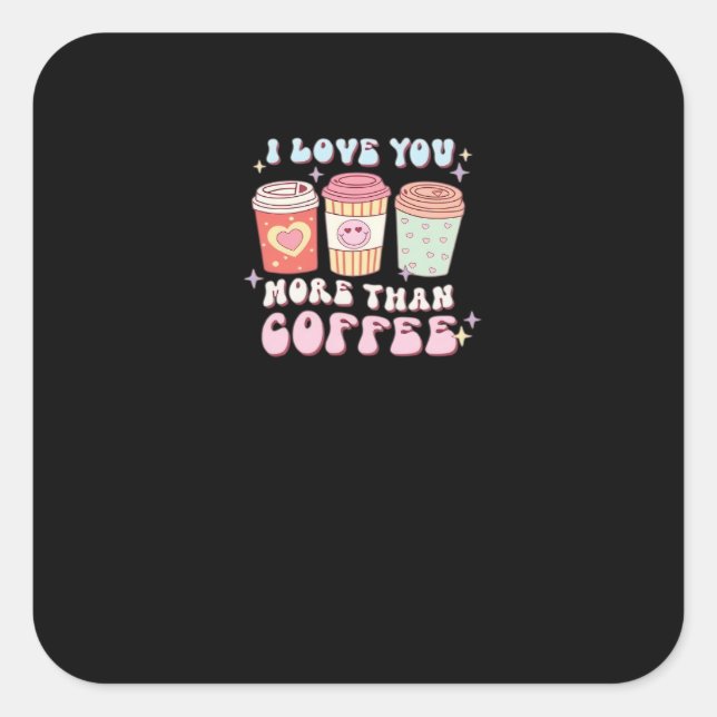Love You More Minimal Design  Quadratischer Aufkleber (Vorderseite)