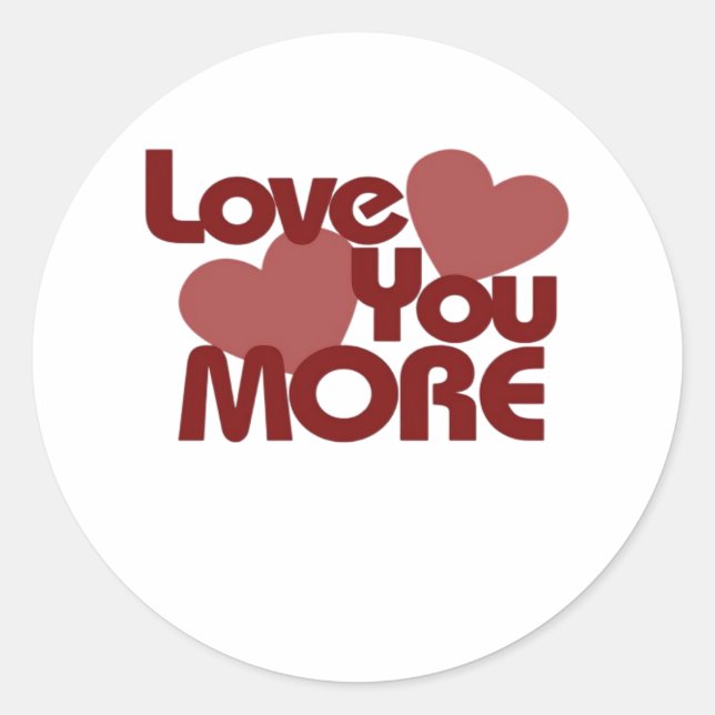 Love You More Minimal Design  Runder Aufkleber (Vorderseite)