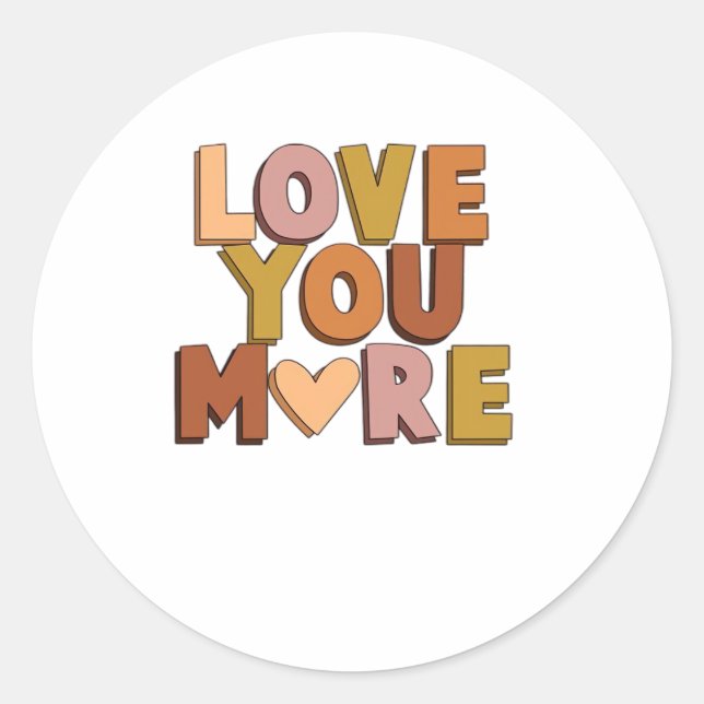 Love You More Minimal Romantic Style  Runder Aufkleber (Vorderseite)