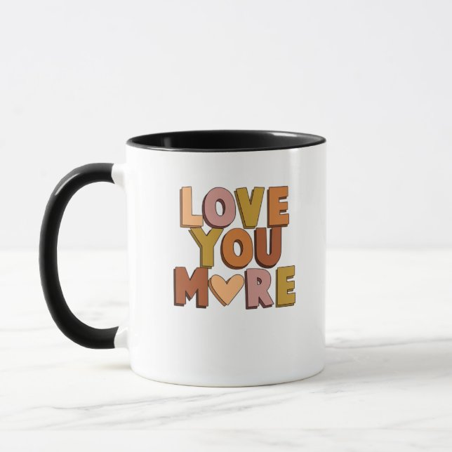 Love You More Minimal Romantic Style  Tasse (Links)