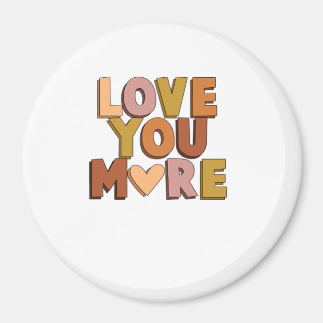 Love You More Minimaler Romantischer Stil  Magnet (Vorne)