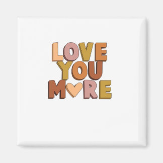 Love You More Minimaler Romantischer Stil Magnet