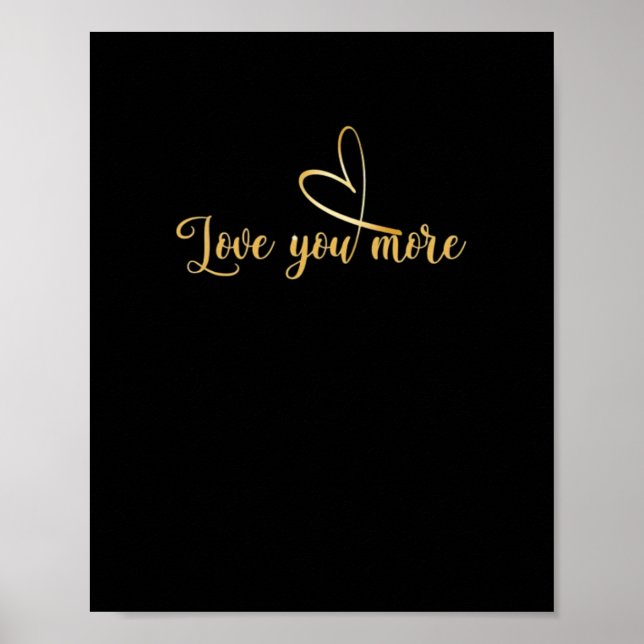 Love You More Modern Aesthetic  Poster (Vorne)