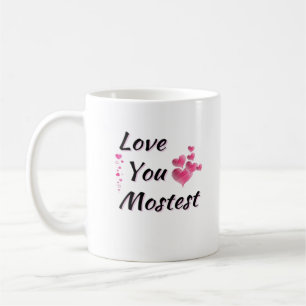 Love You More Mostest Spielend Retro Stil Kaffeetasse