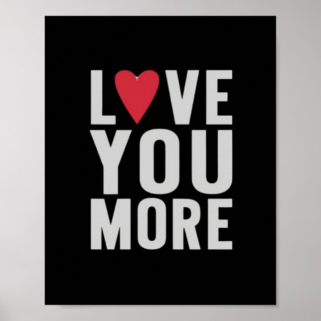 Love You More Polished Style  Poster (Vorne)