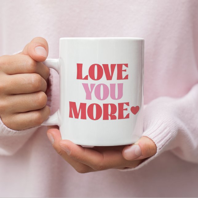 Love You More Retro Valentine= Kaffeetasse (Von Creator hochgeladen)