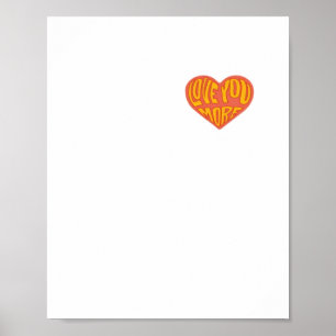 Love You More Saubere Layout-Optik Poster