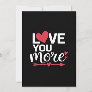Love You More Sein und Ihr Valentins-Stil  Feiertagskarte