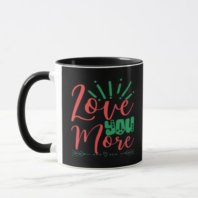 Love You More Timeless Classic  Tasse (Links)