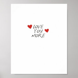 Love You More Zitat Minimal Design Poster