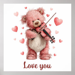 Love You Teddy with Violin Poster