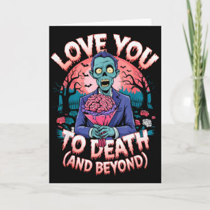 Love You To Death Zombie Horror Romantischer Valen Karte