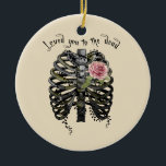 Love you to the Dead - Gothic Rib Cage Keramik Ornament<br><div class="desc">Die Verschmelzung von Liebe und Sterblichkeit mit diesem eindrucksvollen Ornament mit der Phrase "Loved You to the Dead". Dieses Kunstwerk zeigt einen detaillierten Rippenkäfig, der mit einer zarten rosa Rose verziert ist, und symbolisiert eine lebenslange Zuneigung. Ideal für die Herbst- und Halloween-Saison, findet dieses Design seinen Widerhall bei jenen, die...</div>