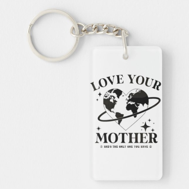 🌍💚 Love Your Mother 🌿 Schlüsselanhänger (Vorderseite)