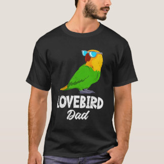 Lovebird Vater Love Birds Papagei Eigentümer Loveb T-Shirt
