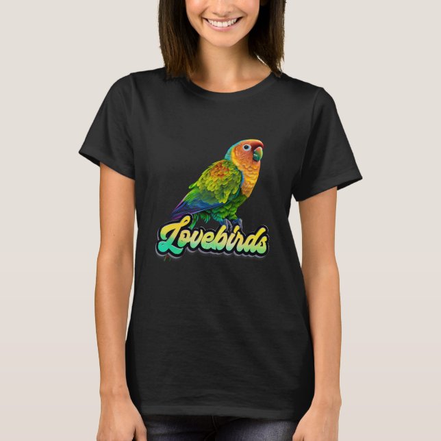 Lovebirds LOVE Bird Love Birds Lovebird Bird T-Shirt (Vorderseite)