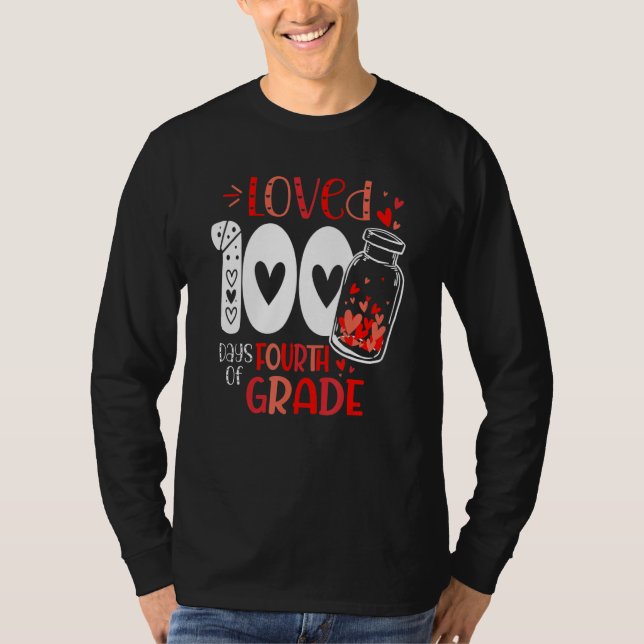 Loved 100 Days of 4th Grade 100 Days of School Val T-Shirt (Vorderseite)