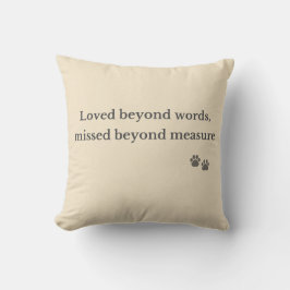 Loved Beyond Words Pet Memorial Pillow Kissen