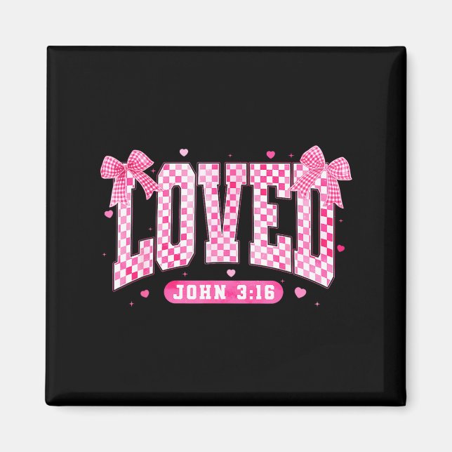 Loved John 3 16 Christian Loves Valentine's Day Go Magnet (Vorne)
