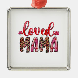 Loved Mama Ornament Aus Metall