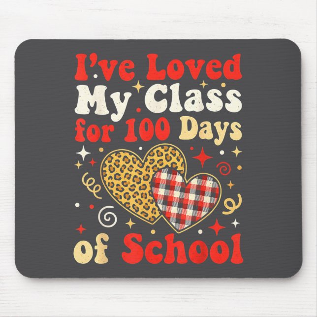Loved My Cl For 100 Days Of School Valentines Day  Mousepad (Vorne)