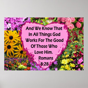 LOVELY FLORAL ROMANS 8:28 BIBLE VERSE POSTER