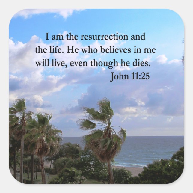 LOVELY JOHN 11:25 FOTO DESIGN QUADRATISCHER AUFKLEBER (Vorderseite)