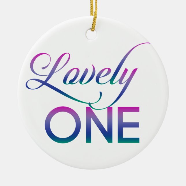 Lovely One Keramik Ornament (Vorne)