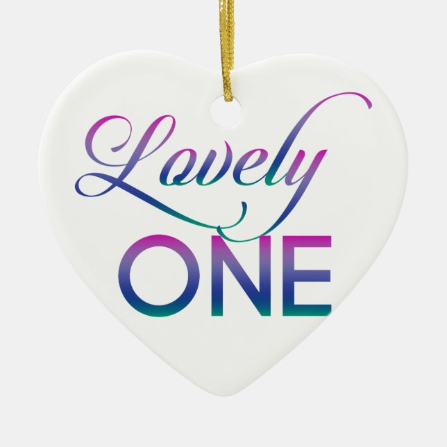 Lovely One Keramikornament (Vorne)