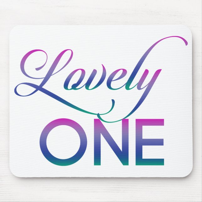 Lovely One Mousepad (Vorne)