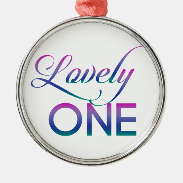 Lovely One Ornament Aus Metall (Vorne)