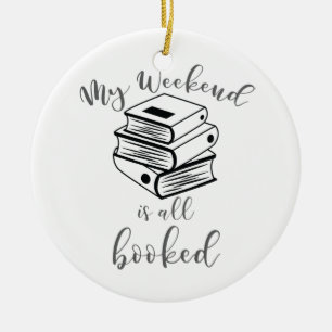 Lover Book Nerd Reader Weekend Alle gebucht Keramik Ornament