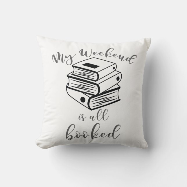 Lover Book Nerd Reader Weekend Alle gebucht Kissen (Vorderseite)