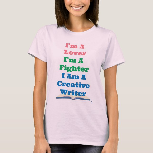 Lover Fighter Creative Writer Epic Author Slogan T-Shirt (Vorderseite)
