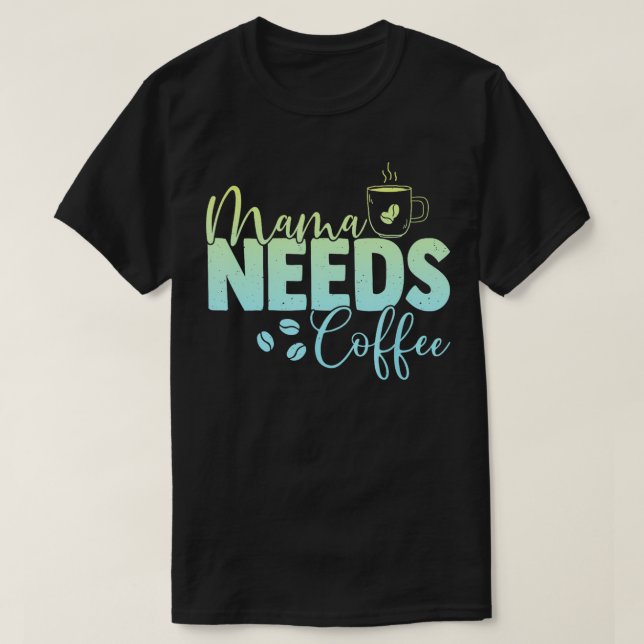 Lover für Mama Koffeinmütter T-Shirt (Design vorne)