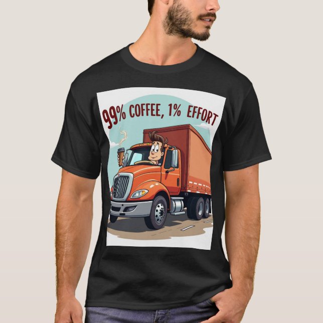 Lover T - Shirt: 99% Kaffee 1% Anstrengung T-Shirt (Vorderseite)