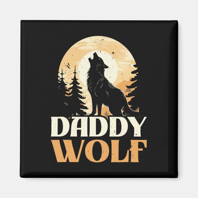 Lover Wolf Pack Wolfgang Wildlife Animal Papa Wolf Magnet (Vorne)